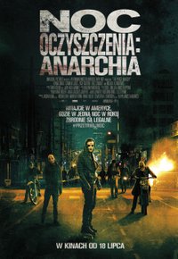 Plakat Filmu Noc oczyszczenia: Anarchia (2014)